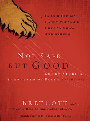 cover image of Not Safe, but Good, Volume One
